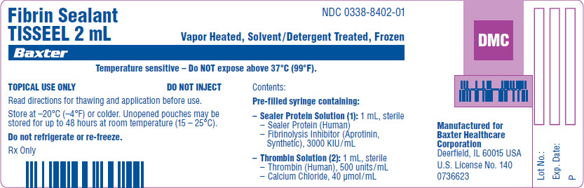 Tisseel Frozen 2mL  Representative Pouch Label - NDC 0338-8402-01