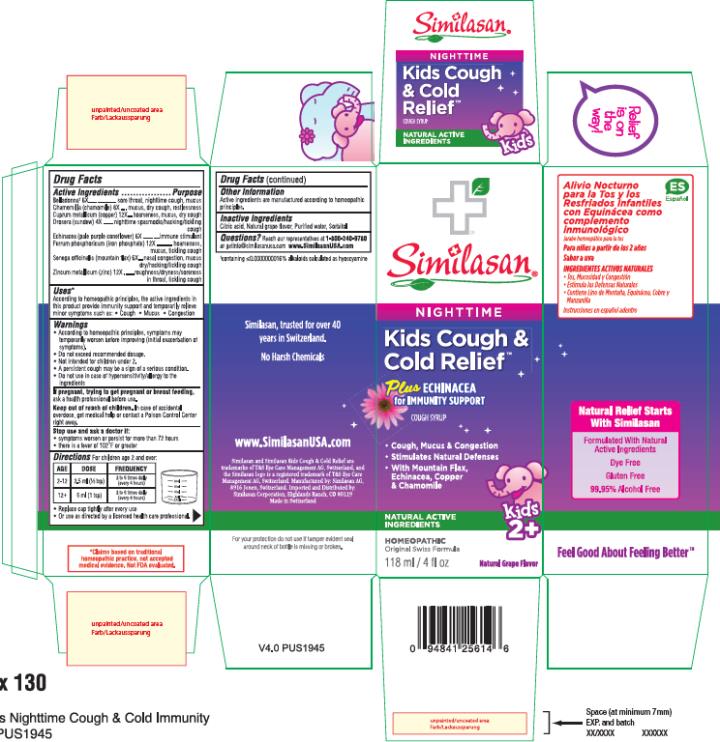 PRINCIPAL DISPLAY PANEL

Similasan®
NIGHTTIME
Kids Cough &
Cold Relief
Plus ECHINACEA
for IMMUNITY SUPPORT
COUGH SYRUP
118 ml / 4 fl oz
