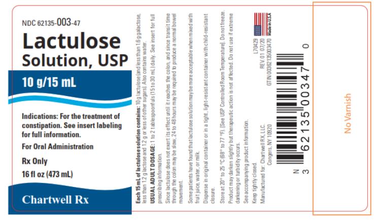 PRINCIPAL DISPLAY PANEL
NDC 62135-003-47
Lactulose
Solution, USP
10 g/15 mL
Indications: For the treatment of
constipation. See insert labeling
for full information.
For Oral Administration
Rx Only
16