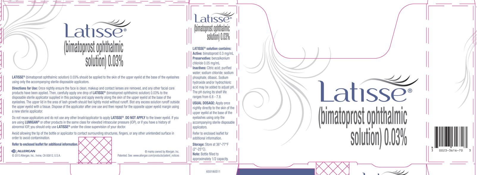 NDC 0023-3616-70 

Latisse ® 

(bimatoprost ophthalmic
solution) 0.03%
Rx only  
STERILE R
ALLERGAN
Contents: 
One 3 mL bottle of sterile solution 
70 disposable applicators
