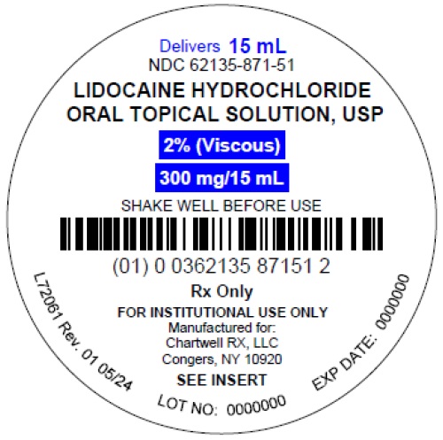  Lidocaine Hydrochloride Oral Topical Solution, USP 2% (Viscous) NDC 62135-871-51 - 15 mL Unit Dose Label