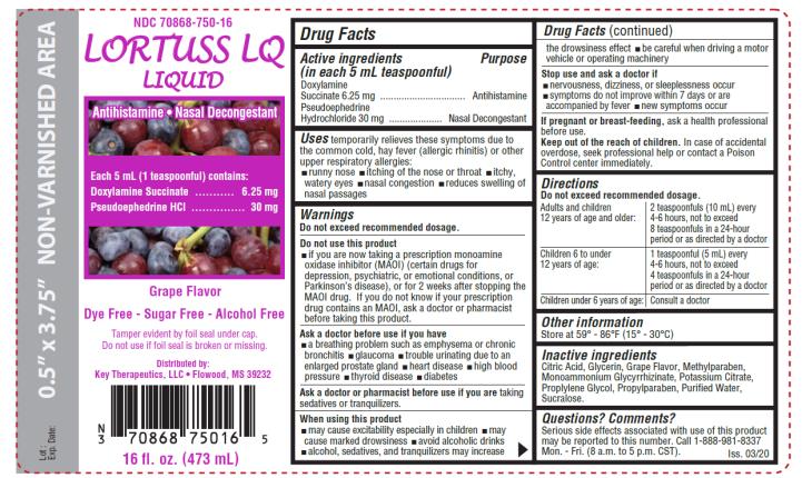 Product Packaging
 
NDC 70868-750-16 LORTUSS LQ
Antihistamine / Decongestant

Each 5 mL (1 teaspoonful) contains: Doxylamine Succinate	6.25 mg
Pseudoephedrine HCl	30 mg

Grape Flavor

Dye Free - Sugar