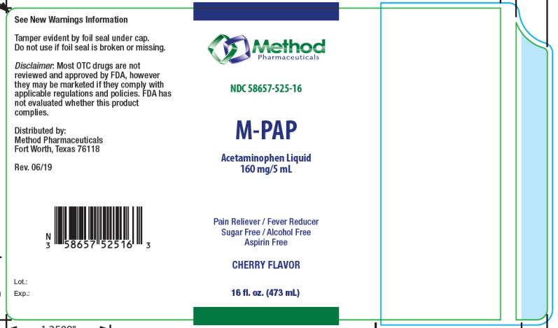 PRINCIPAL DISPLAY PANEL
NDC 58657-525-16
M-PAP
Acetaminophen Liquid
160 mg/5 mL
Cherry Flavor
16 fl. oz. (473 mL)
