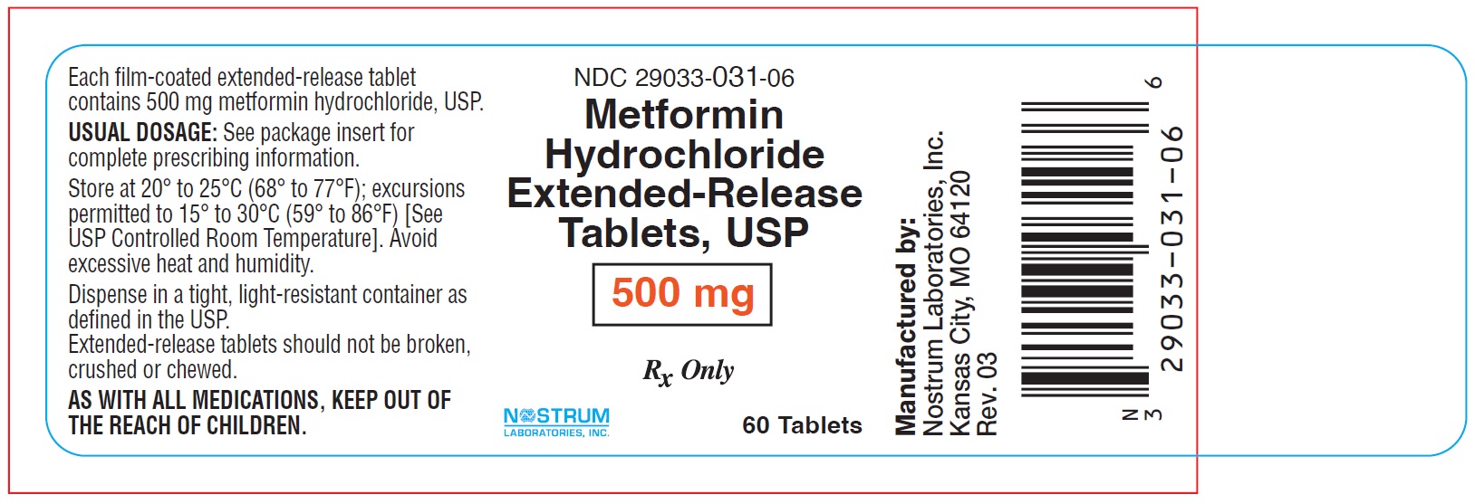 NDC 29033-031-06 Metformin hydrochloride extended-release tablets 500 mg/tablet 60 TABLETS Rx only