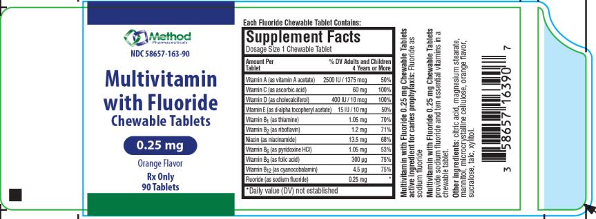 PRINCIPAL DISPLAY PANEL 
NDC 58657-163-90
Multivitamin
with Fluoride
Chewable Tablets
0.25 mg
Orange Flavor 
Rx Only
90 Tablets 
