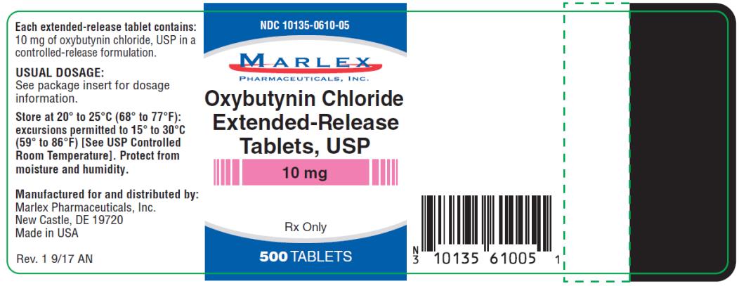PRINCIPAL DISPLAY PANEL
NDC 10135-0610-05
Marlex
Oxybutynin Chloride
Extended- Release
Tablets, USP
10 mg
Rx Only
500 Tablets
