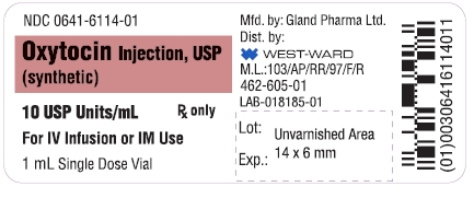 NDC 0641-6114-01 Oxytocin Injection, USP (synthetic) 10 USP Units/mL For IV Infusion or IM Use 1 mL Single Dose Vial