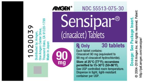PRINCIPAL DISPLAY PANEL AMGEN® NDC 55513-075-30 Sensipar® (cinacalcet ) Tablets Rx Only 30 tablets 90 mg Each tablet contains : Cinacalcet 90 mg (equivalent to 99 mg of cinacalcet hydrochloride). Store at 25°C (77°F); excursions permitted to 15-30°C (59-86°F). See USP controlled room temperature. Dispense in tight, light-resistant container per USP. Dosage : See Package Insert. © 2004-2018 Amgen Inc. All rights reserved. Patent : http://pat.amgen.com/sensipar/ Distributed by : Amgen, One Amgen Center Drive, Thousand Oaks, CA 91320-1799 Made in Japan