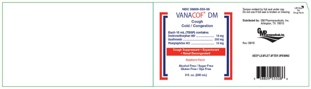 PRINCIPAL DISPLAY PANEL
NDC 58809-55-08
VANACOF DM
Cough
Cold/Congestion
Raspberry Flavor
8 fl. oz. (240 mL)
