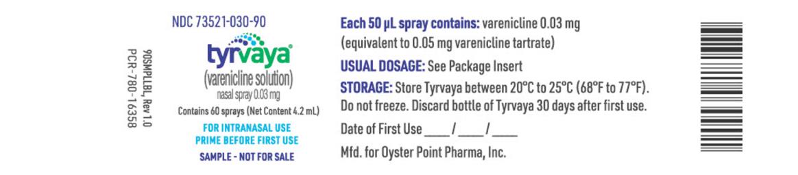 PRINCIPAL DISPLAY PANEL
NDC 73521-030-90
tyrvaya
(varenicline) nasal spray
0.03 mg per spray
Contains 60 sprays (Net Content 4.2 mL)
